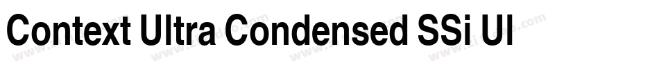 Context Ultra Condensed SSi Ultra Condensed字体转换